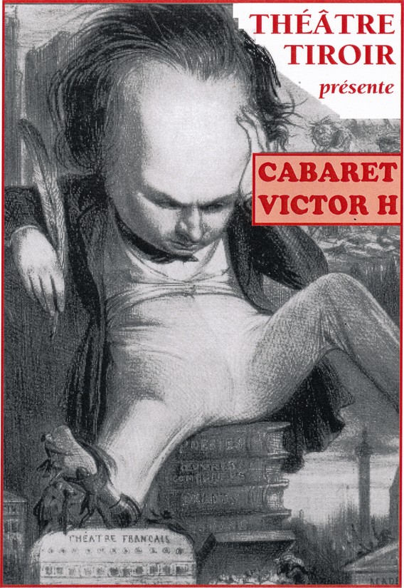 Compagnie Théâtre Tiroir Picardie cabaret victor H Affiche