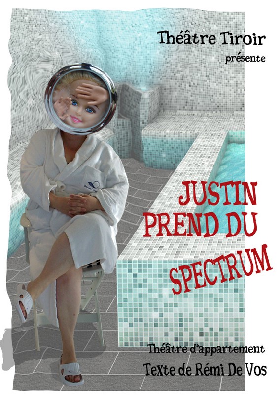 Affiche Justin prend du Spectrum !
